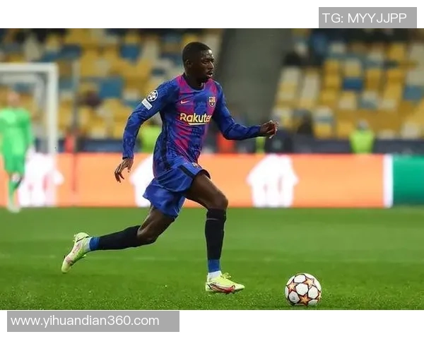 登贝莱在新赛季的崛起与挑战分析以及对球队未来的影响探讨